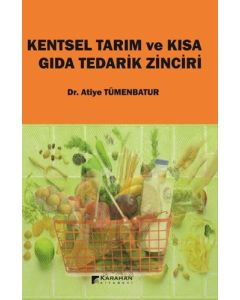 Kentsel Tarım ve Kısa Gıda Tedarik Zinciri