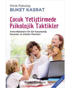 Çocuk Yetiştirmede Psikolojik Taktikler