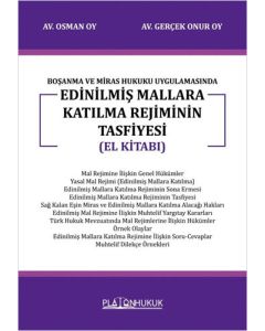 Boşanma ve Miras Hukuku Uygulamasında Edinilmiş Mallara Katılma Rejiminin Tasfiyesi (El Kitabı) 