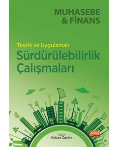 Teorik ve Uygulamalı Sürdürülebilirlik Çalışmaları