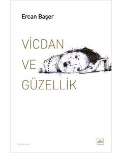 Vicdan ve Güzellik