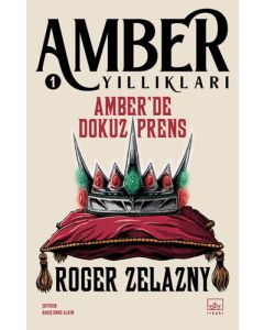 Amber Yıllıkları 1 - Amber’de Dokuz Prens 