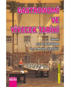 Gastronomi ve Yiyecek Tarihi