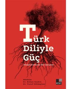 Türk Diliyle Güç 