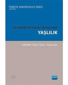 Felsefede ve Sosyal Bilimlerde Yaşlılık