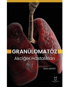 Granülomatöz Akciğer Hastalıkları