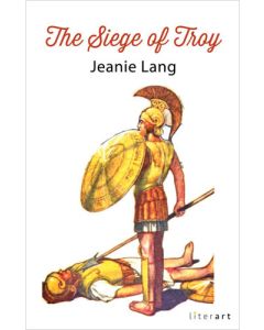 The Siege Of Troy
