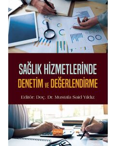 Sağlık Hizmetlerinde Denetim ve Değerlendirme