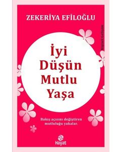 İyi Düşün Mutlu Yaşa
