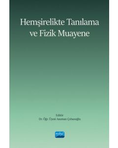 Hemşirelikte Tanılama ve Fizik Muayene