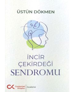 İncir Çekirdeği Sendromu