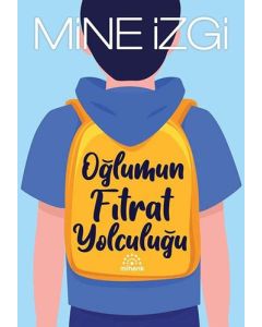 Oğlumun Fıtrat Yolculuğu