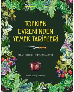 Tolkien Evreni'nden Yemek Tarifleri (Ciltli)