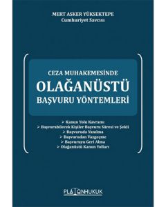 Ceza Muhakemesinde Olağanüstü Başvuru Yöntemleri