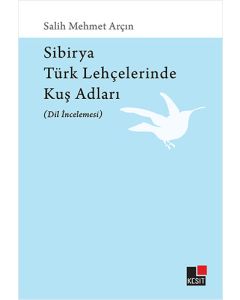 Sibirya Türk Lehçelerinde Kuş Adları