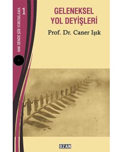 Hak Sende Şiir Yorumlama 1 - Geleneksel Yol Deyişleri