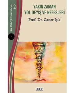 Hak Sende Şiir Yorumlama 2 - Yakın Zaman Yol Deyiş Ve Nefesleri