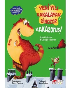 Yeni Yılı Kakalayan Dinozor Kakazorus