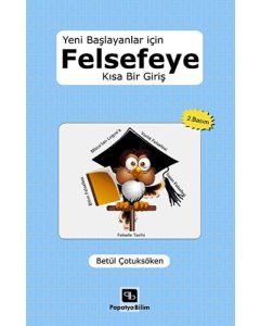Yeni Başlayanlar için Felsefeye Kısa Bir Giriş