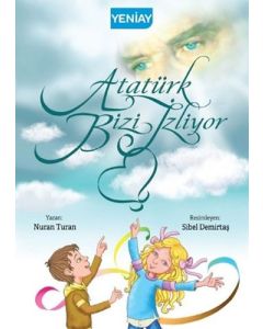 Atatürk Bizi İzliyor