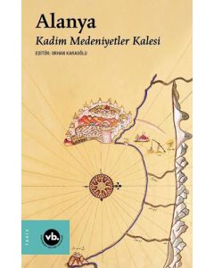 Alanya - Kadim Medeniyetler Kalesi