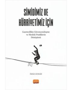 Simidimiz ve Hürriyetimiz İçin