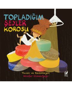 Topladığım Şeyler Korosu