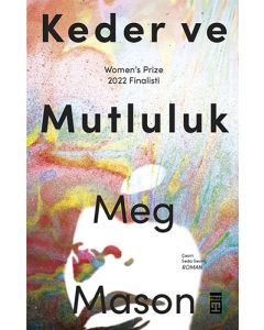 Keder ve Mutluluk