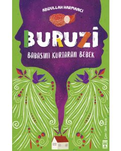 Buruzi - Babasını Kurtaran Bebek