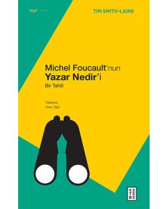 Michel Foucault’nun Yazar Nedir’i