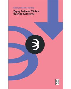 Yapay Zekanın Türkçe Üzerine Kurulumu