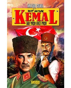 Ustura Kemal - Bin Yaşa Gazi Paşa