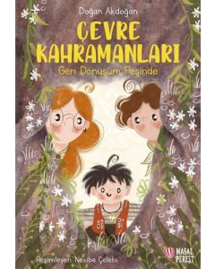 Çevre Kahramanları - Geri Dönüşüm Peşinde