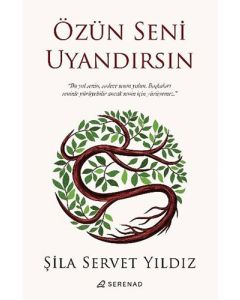 Özün Seni Uyandırsın