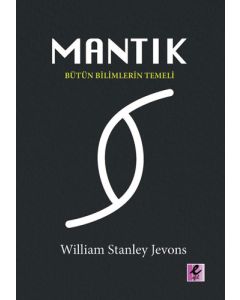 Mantık - Bütün Bilimlerin Temeli