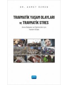 Travmatik Yaşam Olayları ve Travmatik Stres