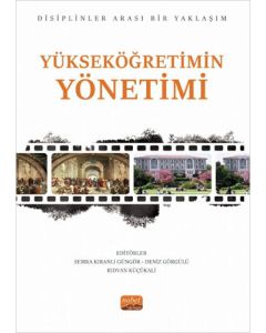 Yükseköğretimin Yönetimi - Disiplinler Arası Bir Yaklaşım