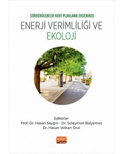 Sürdürülebilir Kent Planlama Ekseninde Enerji Verimliliği ve Ekoloji