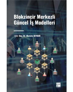 Blokzincir Merkezli Güncel İş Modelleri