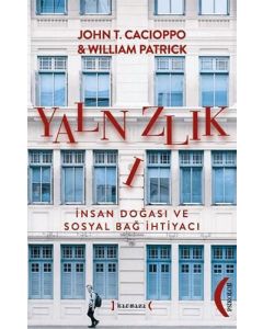 Yalnızlık - İnsan Doğası ve Sosyal Bağ İhtiyacı