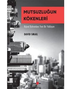 Mutsuzluğun Kökenleri