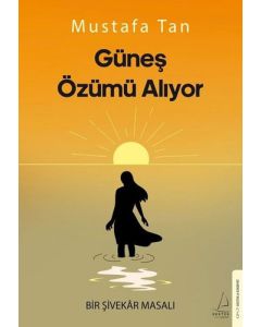 Güneş Özümü Alıyor