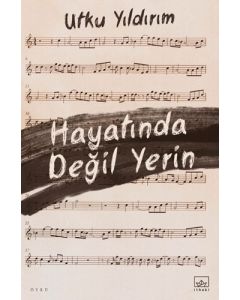 Hayatında Değil Yerin