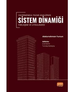 Gayrimenkul Pazar Analizinde Sistem Dinamiği Yaklaşımı ve Uygulaması