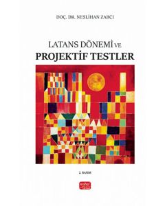 Latans Dönemi ve Projektif Testler