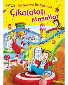 Bir Varmış Bir Yokmuş Çikolatalı Masallar (Fleksi Cilt)