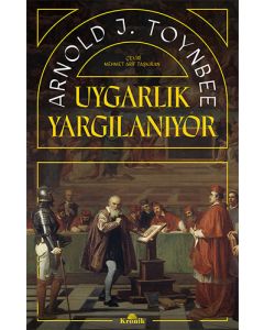 Uygarlık Yargılanıyor