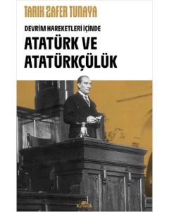 Devrim Hareketleri İçinde Atatürk ve Atatürkçülük