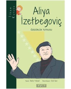İlham Kutusu - Aliya İzetbegoviç