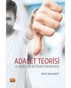Adalet Teorisi ve Müşteri İntikam Davranışı